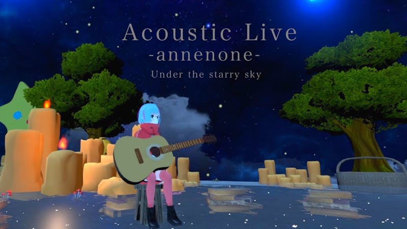 Acoustic Live -あんねのね- under the starry sky | メタバースプラットフォーム cluster（クラスター）