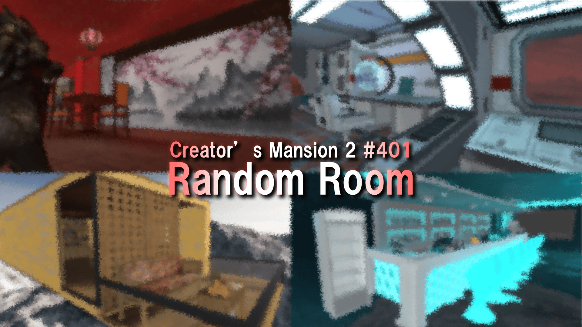 Random Room / Creator's Mansion 2 #401 | メタバースプラットフォーム cluster（クラスター）