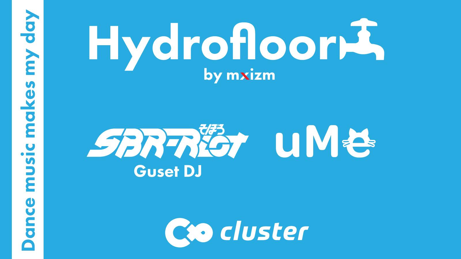Hydrofloor 1101 | メタバースプラットフォーム cluster（クラスター）